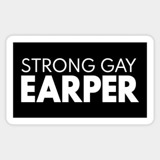 Strong Gay Earper Sticker